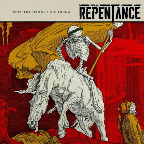 Repentance : Only the Damned Die Young
